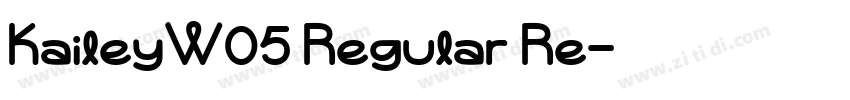 KaileyW05 Regular Re字体转换